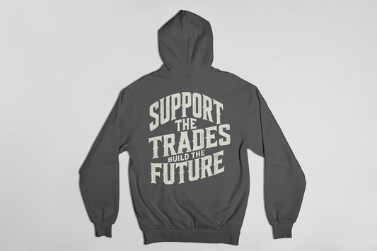 Support the Trades Hoodie